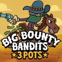 Big Bounty Bandits: 3 Pots in slots_nuovi