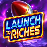 Launch to Riches in Nuovi giochi