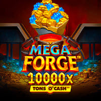 Mega Forge Tons O'Cash in Nuovi giochi